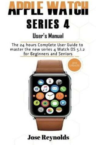 Cover of Apple Watch Series 4 User's Manual