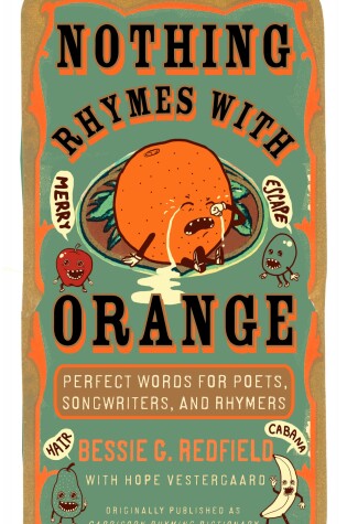 Cover of Nothing Rhymes with Orange