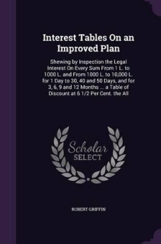 Cover of Interest Tables On an Improved Plan