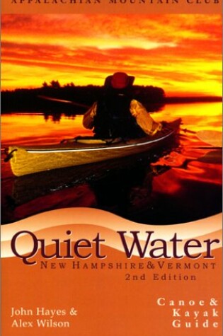 Cover of Quiet Water New Hampshire and Vermont: Canoe and Kayak Guide