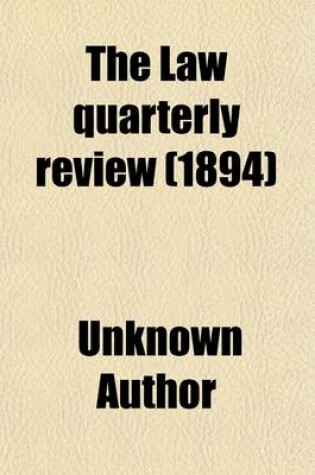 Cover of The Law Quarterly Review (Volume 10)