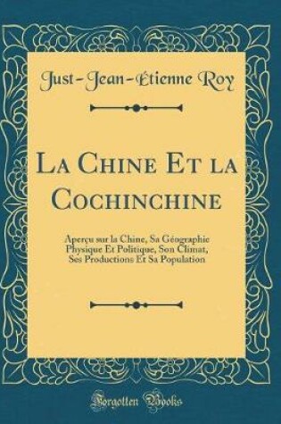 Cover of La Chine Et La Cochinchine