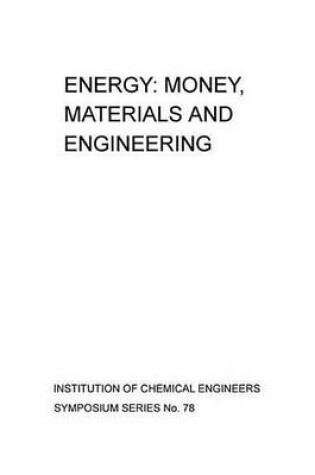 Cover of Energy: Money, Materials and Engineering