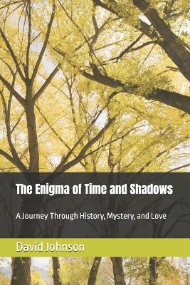 Book cover for The Enigma of Time and Shadows