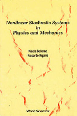 Cover of Nonlinear Stochastic Systems In Physics And Mechanics