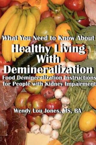 Cover of Healthy Living with Demineralization