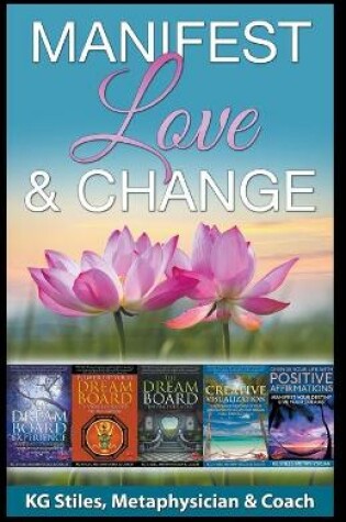 Cover of Manifest Love & Change