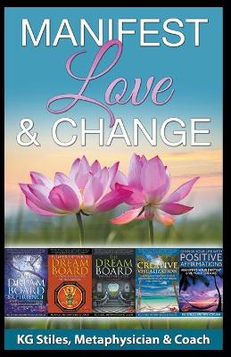 Book cover for Manifest Love & Change