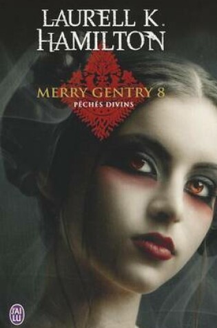 Cover of Merry Gentry 8 Peches Divins