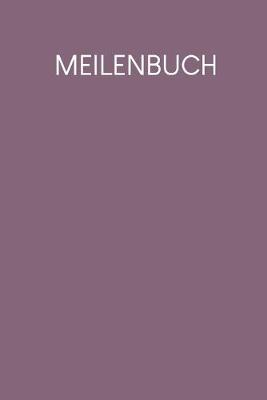 Book cover for Meilenbuch