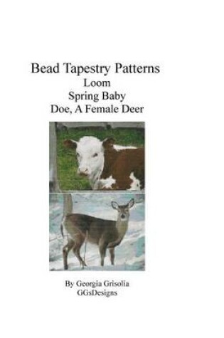 Cover of Bead Tapestry Patterns Loom Spring Baby Doe, A Female Deer