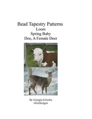 Book cover for Bead Tapestry Patterns Loom Spring Baby Doe, A Female Deer