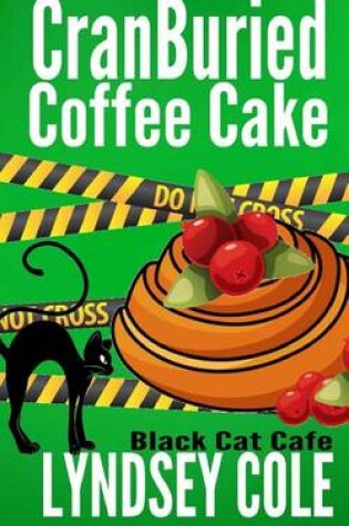 Cover of CranBuried Coffee Cake