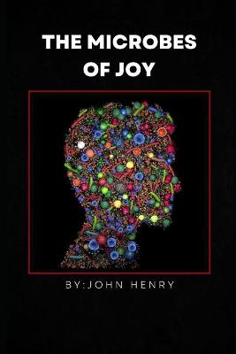 Book cover for The Microbes of Joy