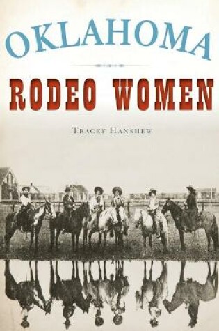 Cover of Oklahoma Rodeo Women