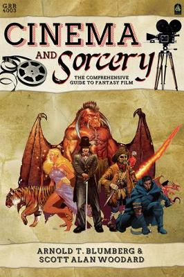 Book cover for Cinema & Sorcery: The Comprehensive Guide to Fantasy Film
