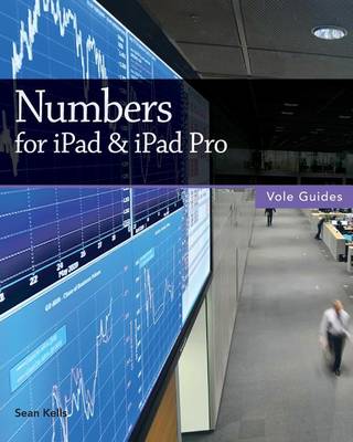 Book cover for Numbers for iPad & iPad Pro (Vole Guides)