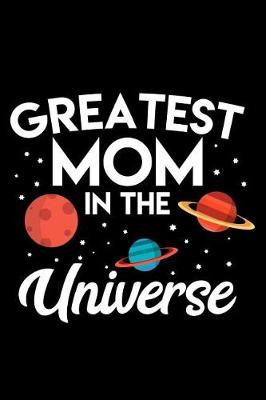 Book cover for Greatest Mom in the Universe