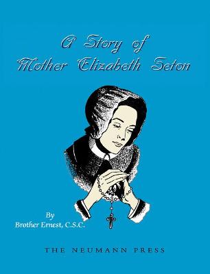 Book cover for A Story of Mother Elizabeth Seton