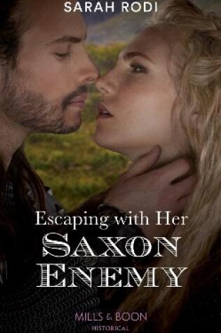 Cover of Escaping With Her Saxon Enemy