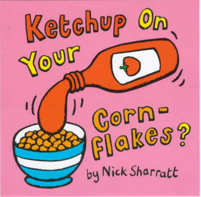 Book cover for Ketchup on Your Cornflakes