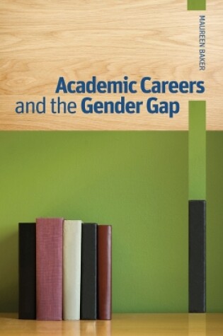 Cover of Academic Careers and the Gender Gap