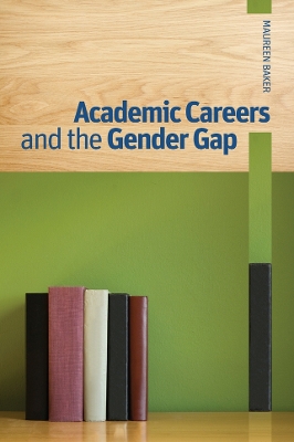 Book cover for Academic Careers and the Gender Gap