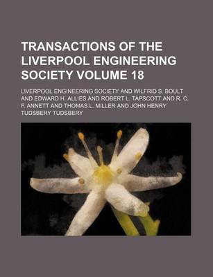 Book cover for Transactions of the Liverpool Engineering Society Volume 18