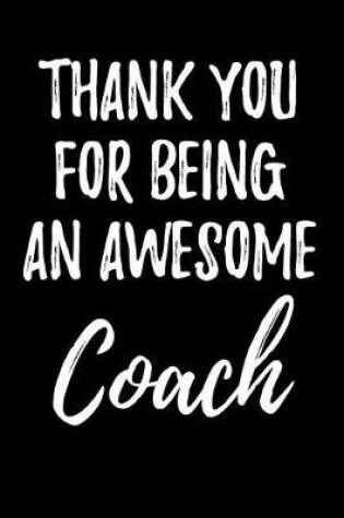 Cover of Thank You for Being an Awesome Coach