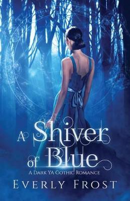 Book cover for A Shiver of Blue