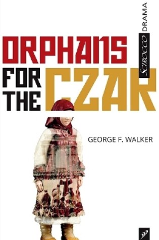 Cover of Orphans for the Czar