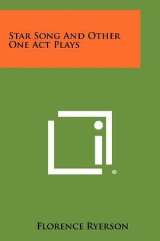 Cover of Star Song and Other One Act Plays