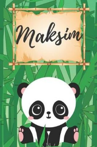 Cover of personalisiertes Notizbuch Panda / Malbuch / Kritzelbuch / Tagebuch / Journal / Notizheft / DIN A5 / Geschenke Maksim