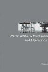 Book cover for World Offshore Maintenance, Modifications & Operations Forecast 2017-2021