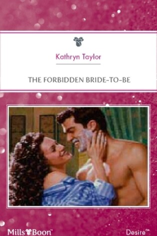 Cover of The Forbidden Bride-To-Be