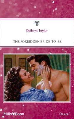 Cover of The Forbidden Bride-To-Be