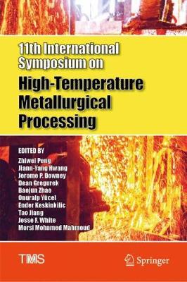 Cover of 11th International Symposium on High-Temperature Metallurgical Processing