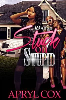 Book cover for Stuck On Stupid