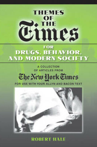 Cover of Themes of the Times for Drugs, Behavior and Modern Society