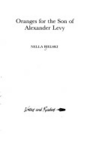 Cover of Oranges for the Son of Alexander Levy