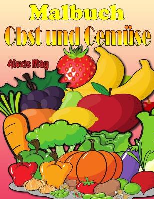 Book cover for Malbuch Obst und Gemuse