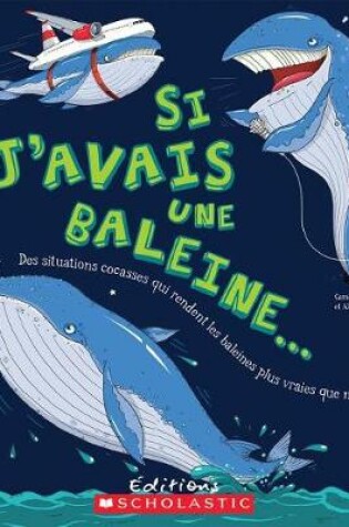 Cover of Si j'Avais Une Baleine...