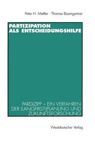 Cover of Partizipation als Entscheidungshilfe