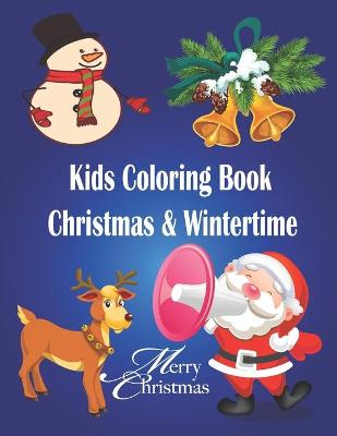 Book cover for Kids Coloring Book - Christmas & Wintertime