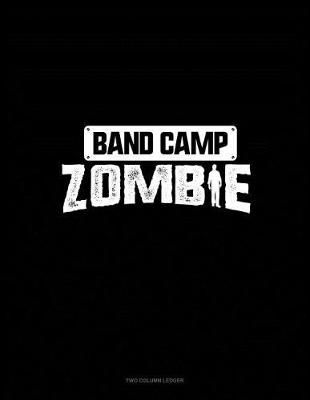 Book cover for Band Camp Zombie