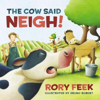 Book cover for The Cow Said Neigh!