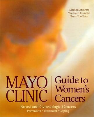 Book cover for Mayo Clinic Guide to Womens Cancers