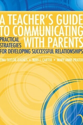 Cover of Teacher's Guide to Communicating with Parents, A