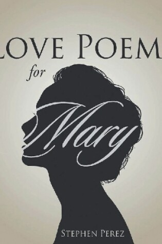 Cover of Love Poems for Mary