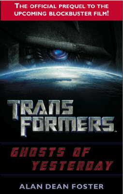 Book cover for Transformers - Ghosts of Yesterday prequel novel